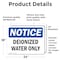 Signmission Deionized Water Only, 24 in W x Rectangle, Vinyl Decal OS-2PACK-NS-D-1824-L-10963 - alternate 2